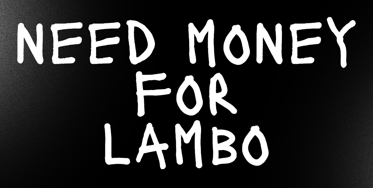 "NEED MONEY FOR" License Plate Cover