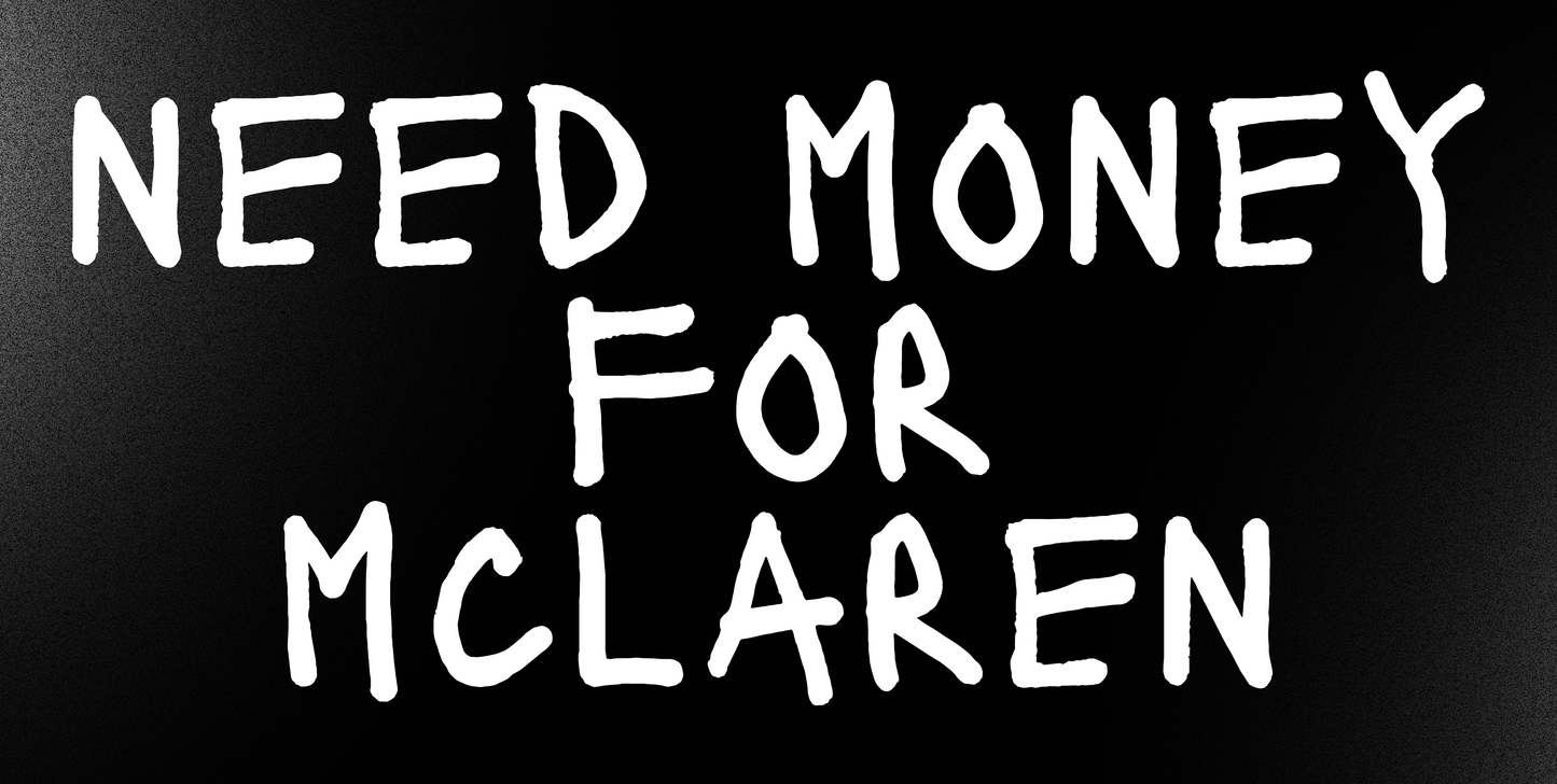 "NEED MONEY FOR" License Plate Cover