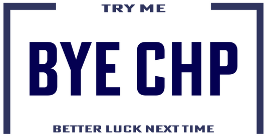 "BYE CHP" License Plate Cover